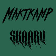 Maktkamp // Skaarv // T2