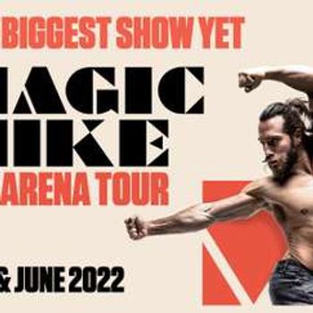 Magic Mike: The Arena Tour