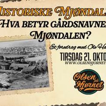 Historiske Mjøndalen // Olsen på Hjørnet