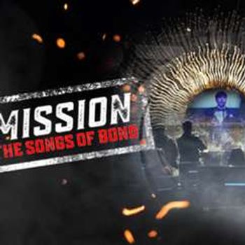 Mission: The Songs of Bond