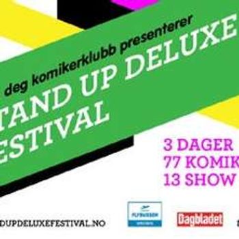 Frisk & Fersk / Stand Up Deluxe Festival