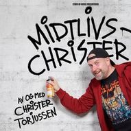 Christer Torjussen – MidtlivsChrister