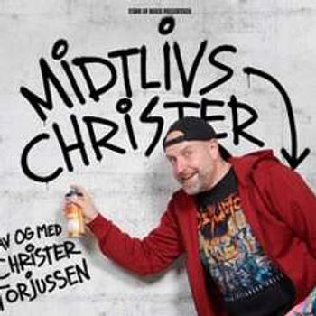 Christer Torjussen – MidtlivsChrister