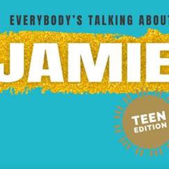 Brighton Theatre Group Youth: Everybody's Talking About Jamie (Teen Edition)