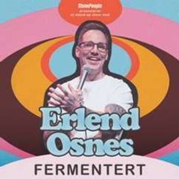 Ekstra show: Erlend Osnes "Fermentert"