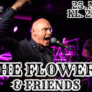 The Flowers & Friends - Laurdag 25. Mai // Stødt Bar & Scene