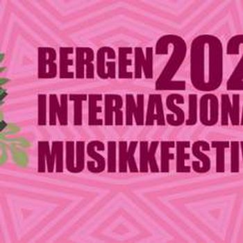 Bergen Internasjonale Musikkfestival 2024