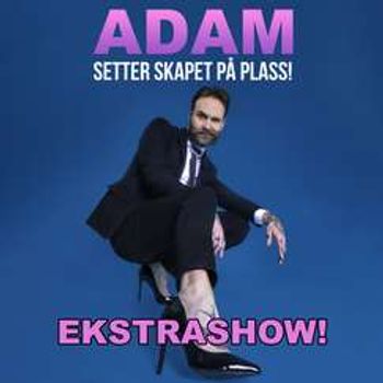 Adam Setter Skapet På Plass! - EKSTRASHOW!