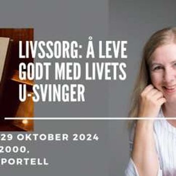 Kragerø: Livssorg-å leve godt med livets u-svinger