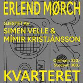 Livepod med Erlend Mørch på Kvarteret