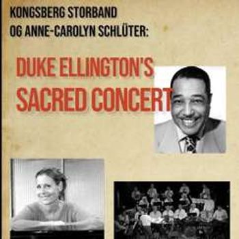 Kongsberg Storband og Anne-Carolyn Schlüter: Duke Ellington's Sacred Concert