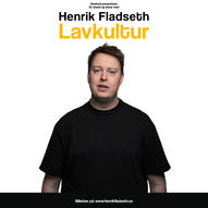 LAVKULTUR // HENRIK FLADSETH// 24. Mai // Prelaten