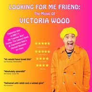 Looking For Me Friend: The Music of Victoria Wood