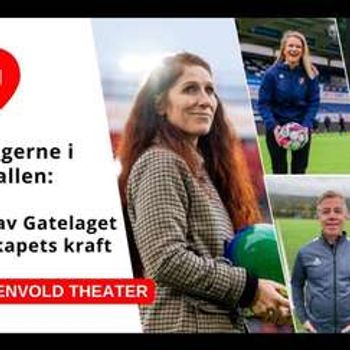 The North West // Brobyggerne i Fotballen: En feiring av Gatelaget og fellesskapets kraft