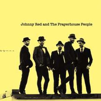 Johnny Red & The Prayerhouse People -x-tra konsert @ Ogna Scene