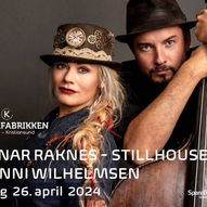 Steinar Raknes STILLHOUSE m/ Unni Wilhelmsen - Kulturfabrikken