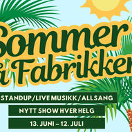 SOMMER PÅ FABRIKKEN // Fredag 27. juni