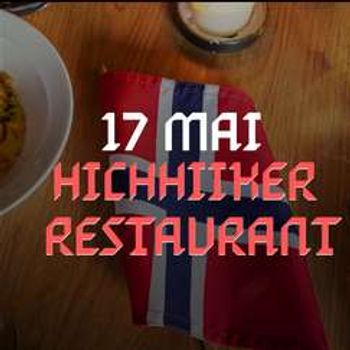 17 MAI PÅ HITCHHIKER RESTAURANT