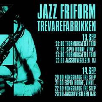 Jazz (i) Frifrom / Trevarefabrikken