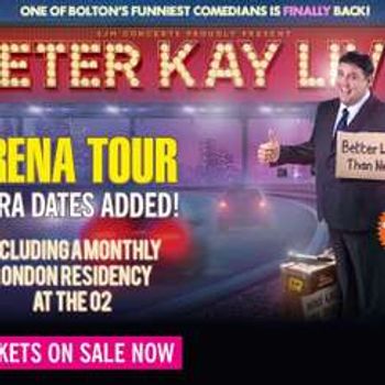 Peter Kay, AO Arena Prime View Packages
