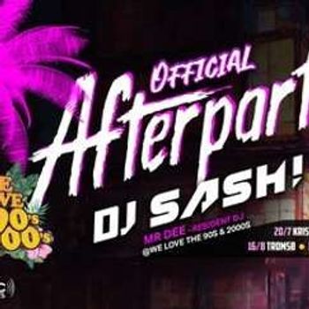 Afterparty We Love The 90s & 2000s - Fredrikstad