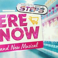 Here & Now - The Steps Musical