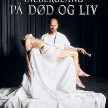 Dr. Bergland - På død og liv