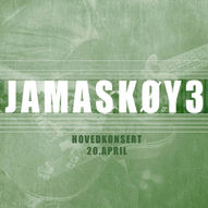 Jamaskøy 3 - Hovedkonsert