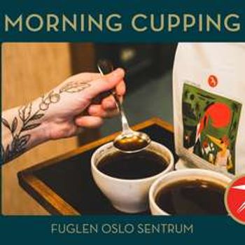 Morning cupping / Fuglen Oslo Sentrum
