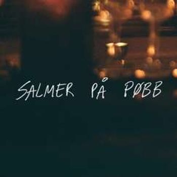 Salmer På Pøbb // Terminalen