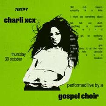 Brat: A Charli Xcx Gospel Show [second Date Added]