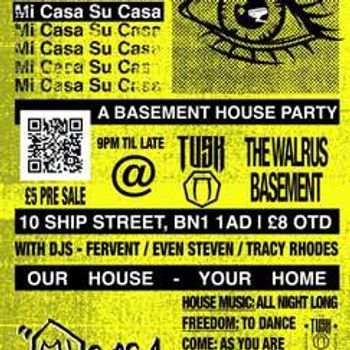 Mi Casa Su Casa - Brighton’s Underground House Music Nights