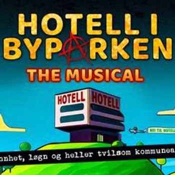 Hotell i byparken the musical - søndag 16:00