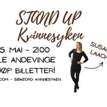 Stand Up - Kvinnesyken på Lille Andevinge