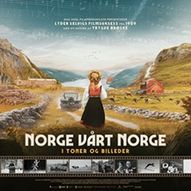 Norge vårt Norge - i toner og billeder