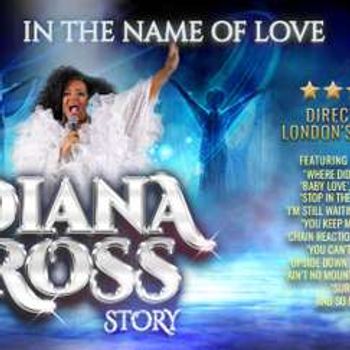 In the Name of Love...The Diana Ross Story