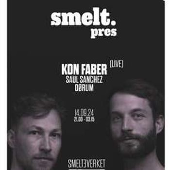 Smelt pres. Kon Faber