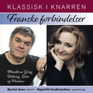 Franske forbindelser. Musikk av Grieg, Debussy, Satie og Poulenc.