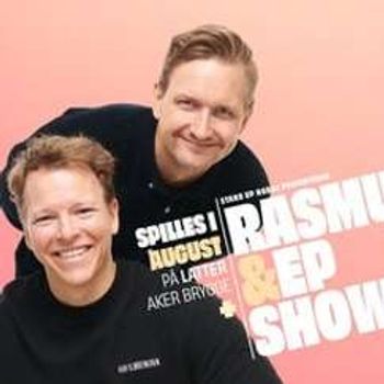 Rasmus & EP Show