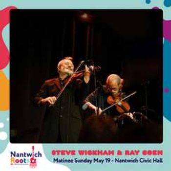 Nantwich Roots - Steve Wickham & Ray Coen plus Egan Stonier