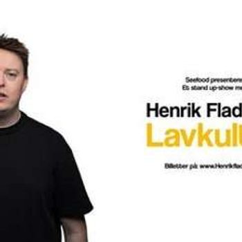 Henrik Fladseth - Lavkultur