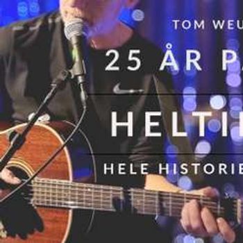 Tom Weum - 25 år på heltid @ Ogna Scene