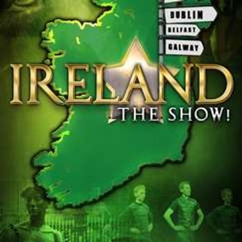 Ireland: The Show