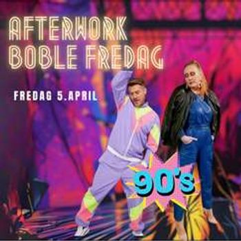 Afterwork Boble Fredag