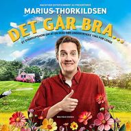 Marius Thorkildsen — "DET GÅR BRA..." — Lokal Klubb