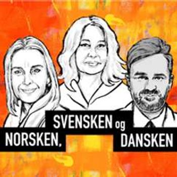 Norsken, Svensken og Dansken live