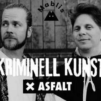 Kriminell Kunst X Asfalt