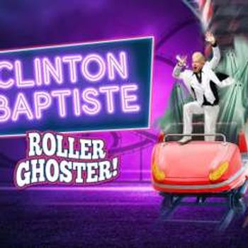 Clinton Baptiste: Roller Ghoster