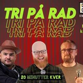 Standup-show: Tri På Rad på Checkpoint