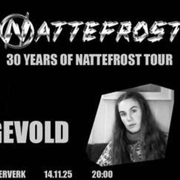 Nattefrost (DK) - 30 years of Nattefrost tour / Silje Høgevold // Kafé Hærverk